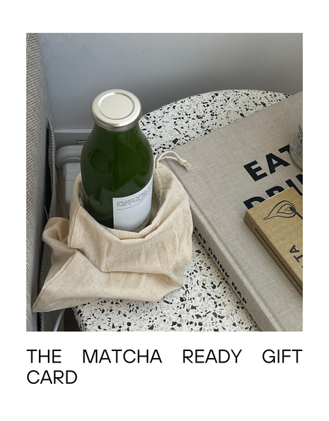 Matcha Ready Gift Card